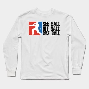 Bazball, see ball, hitball, bazball Long Sleeve T-Shirt